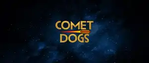 Comet Dogs