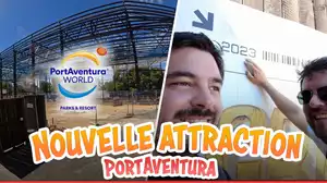 Une nouvelle attraction à PortAventura