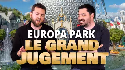 Europa Park - L'ultime critique ! - Le Grand Jugement